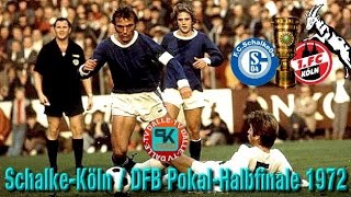 FC Schalke 04  1FC Köln  DFBPokal 1972 [upl. by Zollie122]