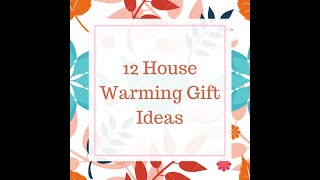 House Warming Gift Ideas [upl. by Ellenrahc]