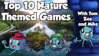 Top 10 Nature Themed Games [upl. by Teteak]