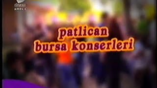 Patlican Bursa Konserleri  Dream TV  2007 [upl. by Yttam]