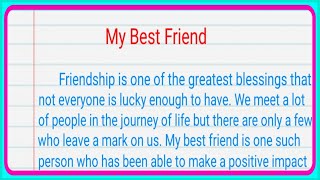 My best Friend Essay in English  Essay on my best Friend  My Best Friend [upl. by Cimbura]