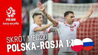 OBSZERNY SKRÓT meczu POLSKA – ROSJA 11 [upl. by Ferdinanda]