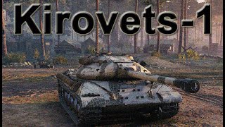 World of Tanks  Kirovets1 Review [upl. by Enibas]