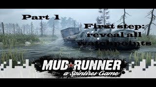 Mudrunner gameplay  Part 1  first step  reveal all watchpoints [upl. by Bennie]