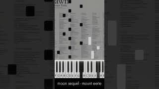 moon sequel  mount eerie  piano tutorial intro [upl. by Farny]