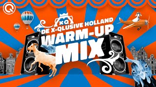 XQlusive Holland 2023  Warmup Mix [upl. by Sunil]