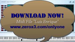 Desesperado  Luis Enrique  Midi File OnlyOne [upl. by Sarge]