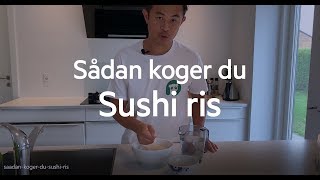 Opskrift på sushi ris  Sådan koger du altid perfekte sushi ris HVER GANG [upl. by Boffa]