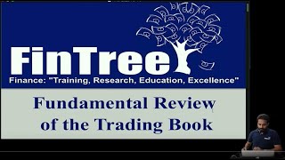 FRM Part II  Fundamental Review of the Trading Book  Part I  of 3 [upl. by Eremahs]