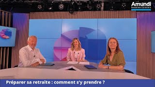 Préparer sa retraite  comment sy prendre [upl. by Buffo]