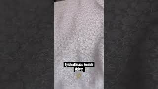 DYEABLE SILVER BROCADE  DYEABLE FABRICS  FABRICS DYEING [upl. by Carmelita]