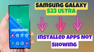 Installed Apps Not Showing on Home Screen Samsung Galaxy S23 FE [upl. by Adiaj328]