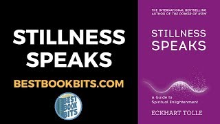 Stillness Speaks  Eckhart Tolle  Book Summary [upl. by Klemens]