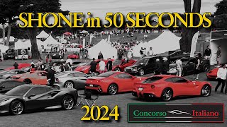 Concorso Italiano 2024  SHONE in 50 Seconds [upl. by Atteuqihc860]