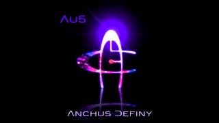 Au5  Anchus Definy [upl. by Bernardi376]