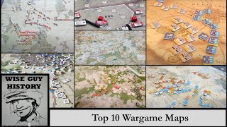 Wise Guys Top 10 Wargame Maps [upl. by Nodnol]