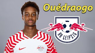 ASSAN OUEDRAOGO ● Welcome to RB Leipzig 🔴⚪🇩🇪 [upl. by Weldon]