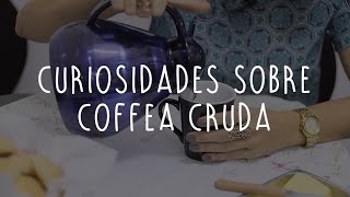 Curiosidades sobre o Café e a Homeopatia Coffea Cruda [upl. by Shamma]