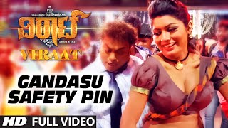 Gandasu Safety Pin Full Video Song  quotViraatquot  Challenging Star Darshan Thoogudeep Isha Chawla [upl. by Cristoforo18]