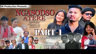 NGASODSO ATERE Part1  Official Movie  DK production  New Mising Movie [upl. by Bonnes]