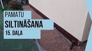 🏠👷 Pamatu siltināšana 15  apmales veidošana [upl. by Britteny607]