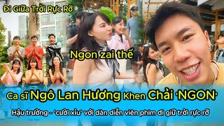 Ngô Lan Hương khen Chải ngon  ngô lan hương đến giao lưu với dàn diễn viên  Đi Giữa Trời Rực Rỡ [upl. by Westbrooke562]