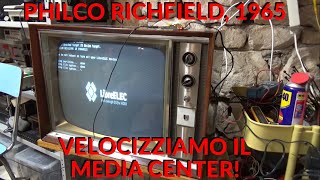 TV a valvole PHILCO RICHFIELD del 1965 VELOCIZZIAMO KODI Media Center diy kodi libreelec linux [upl. by Aninay]