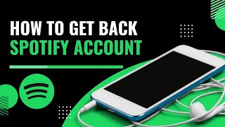 How to Get Back Spotify Account Step by Step [upl. by Mildrid]