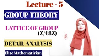 Lecture5 Lattice Diagram of Group Z48Z [upl. by Arata]