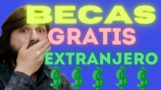 Becas gratis para estudiar en el extranjero [upl. by Novihc]