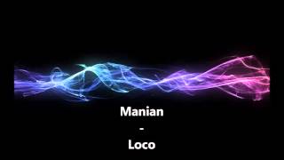 Manian  Loco Nightcore [upl. by Christophe856]