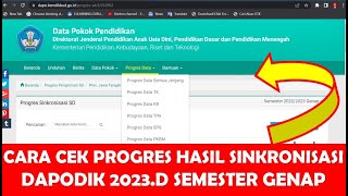 CARA CEK PROGRES HASIL SINKRONISASI DAPODIK 2023 D SEMESTER GENAP [upl. by Acissehc]