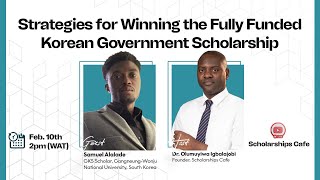 Strategies for Winning the Fully Funded Korean Government Scholarship [upl. by Aicrop273]