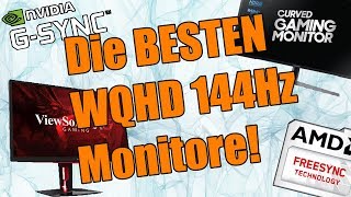 Die BESTEN WQHD GamingMonitore mit 144Hz  Kaufberatung 20182019 [upl. by Accem]