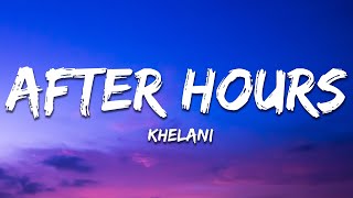 Kehlani  After Hours Lyrics [upl. by Imuy]