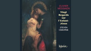 Messiaen Vingt regards sur lEnfantJésus XV Le baiser de l’EnfantJésus [upl. by Natanoj]