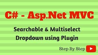 C ASPNET MVC Searchable amp Multiselect Dropdown using Chosen Plugin [upl. by Tiram]