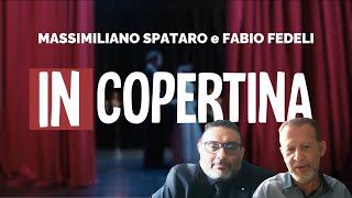 incopertina  Intervista a Massimiliano Spataro e Fabio Fedeli [upl. by Amethist]