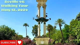 4K SPAIN Walking Tour  Seville Spain  May 12 2024 [upl. by Eniad]