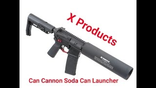 X Products Can Cannon  Soda Can Launcher [upl. by Saucy969]