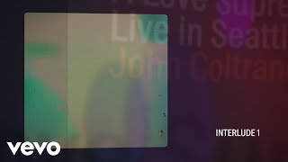 John Coltrane  Interlude 1 Live In Seattle  Visualizer [upl. by Acsirp440]