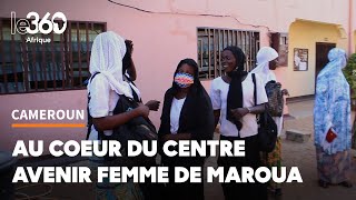 Cameroun depuis 30 ans une association accompagne femmes et jeunes filles de Maroua [upl. by Liddie715]