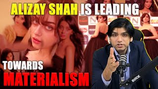 Alizay Shah is leading towards materialism [upl. by Chaffinch321]