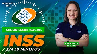 Concurso INSS 2022 em 30 min  Seguridade Social  AlfaCon Podcast 01 [upl. by Zenia]