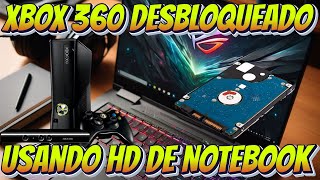 XBOX 360 DESBLOQUEADO RGH USANDO HD DE NOTEBOOK [upl. by Germano]