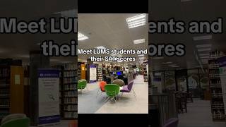 SAT score of lums students  LUMS student [upl. by Tihom]