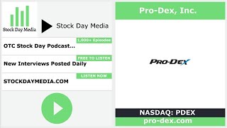 ProDex Inc PDEX Discusses Record 3rd Quarter Results with The Stock Day Podcast [upl. by Asum]