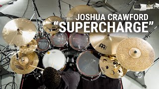 Meinl Cymbals  Joshua Crawford  quotSuperchargequot [upl. by Mllly999]