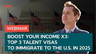 Boost your income x3 Top 3 talent visas to immigrate to the US in 2025 [upl. by Enneles]