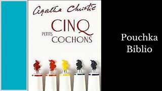 Cinq Petits Cochons  AGATHA CHRISTIE  Drame Radio [upl. by Dnesnwot]